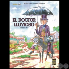 EL DOCTOR LLUVIOSO - Dibujos y Colores:  Juan Moreno - Ao 2017